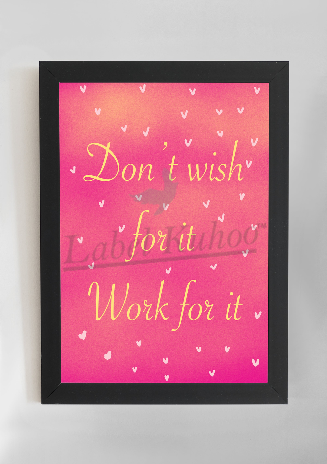 Work For It Wall Art