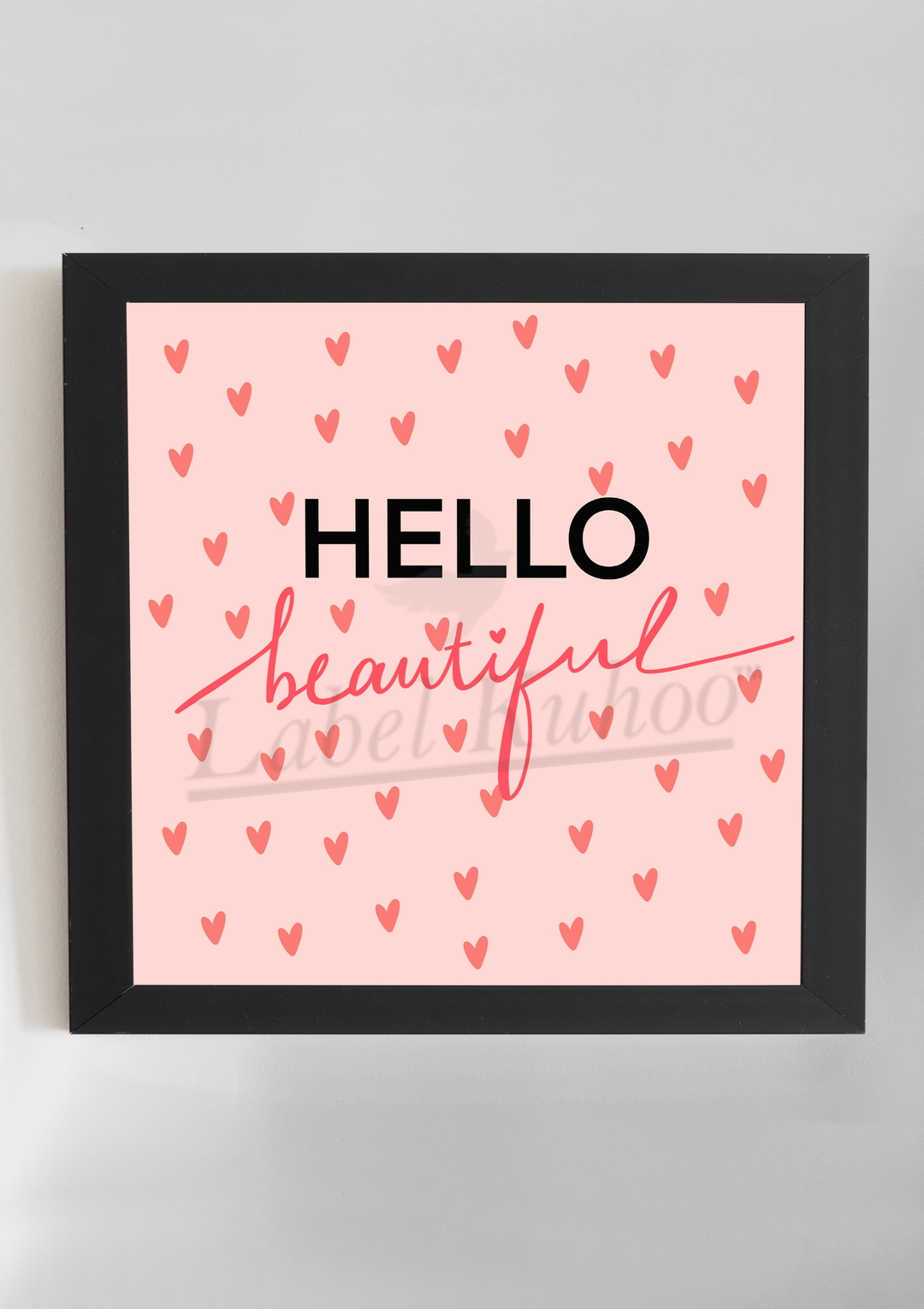 Hello Beautiful Wall Art