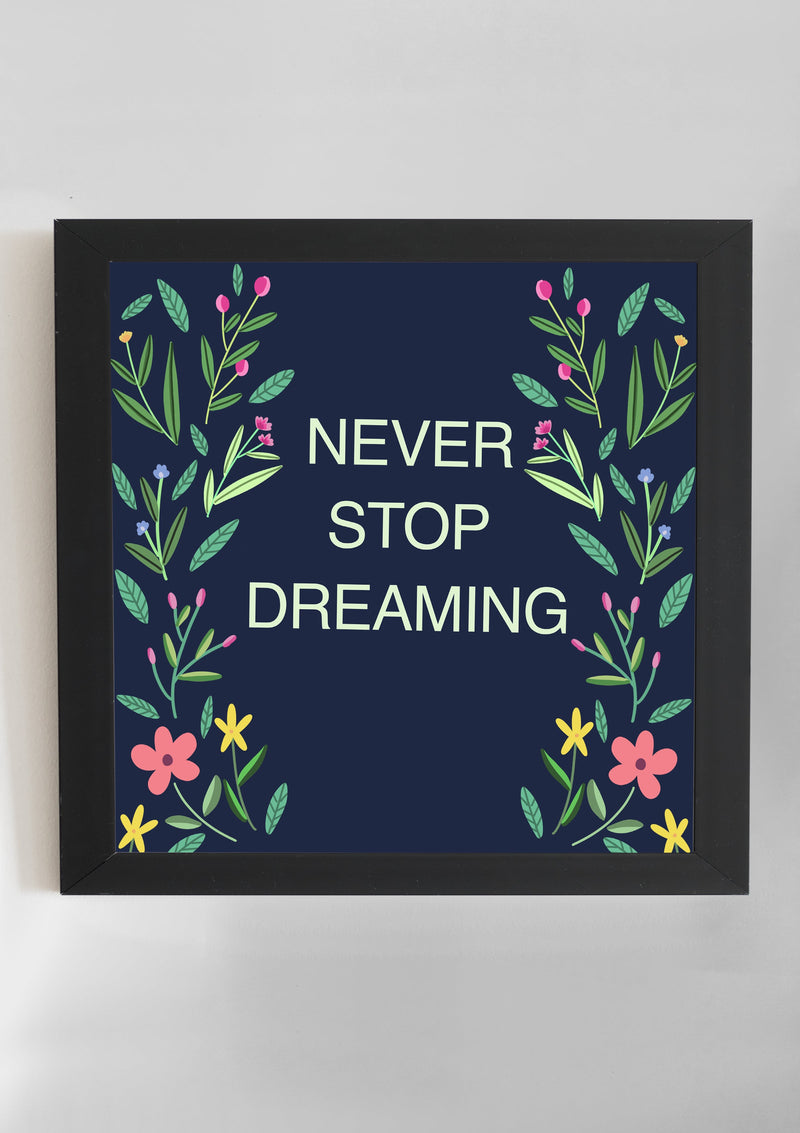 Never Stop Dreaming Wall Art
